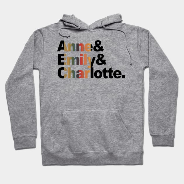 Anne & Emily & Charlotte - The Bronte Sisters Hoodie by The Blue Box